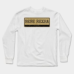 Aliska text black retro - Bebe Rexha Long Sleeve T-Shirt